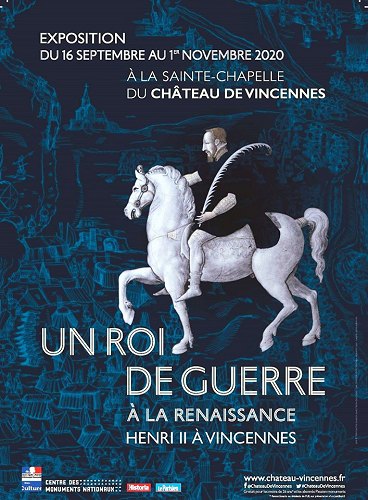 Un roi de guerre  la Renaissance Henri II  Vincennes